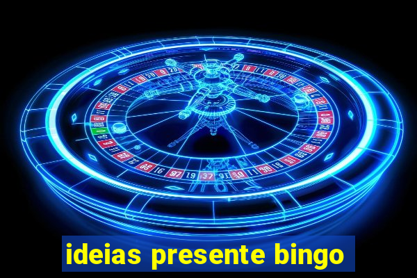 ideias presente bingo